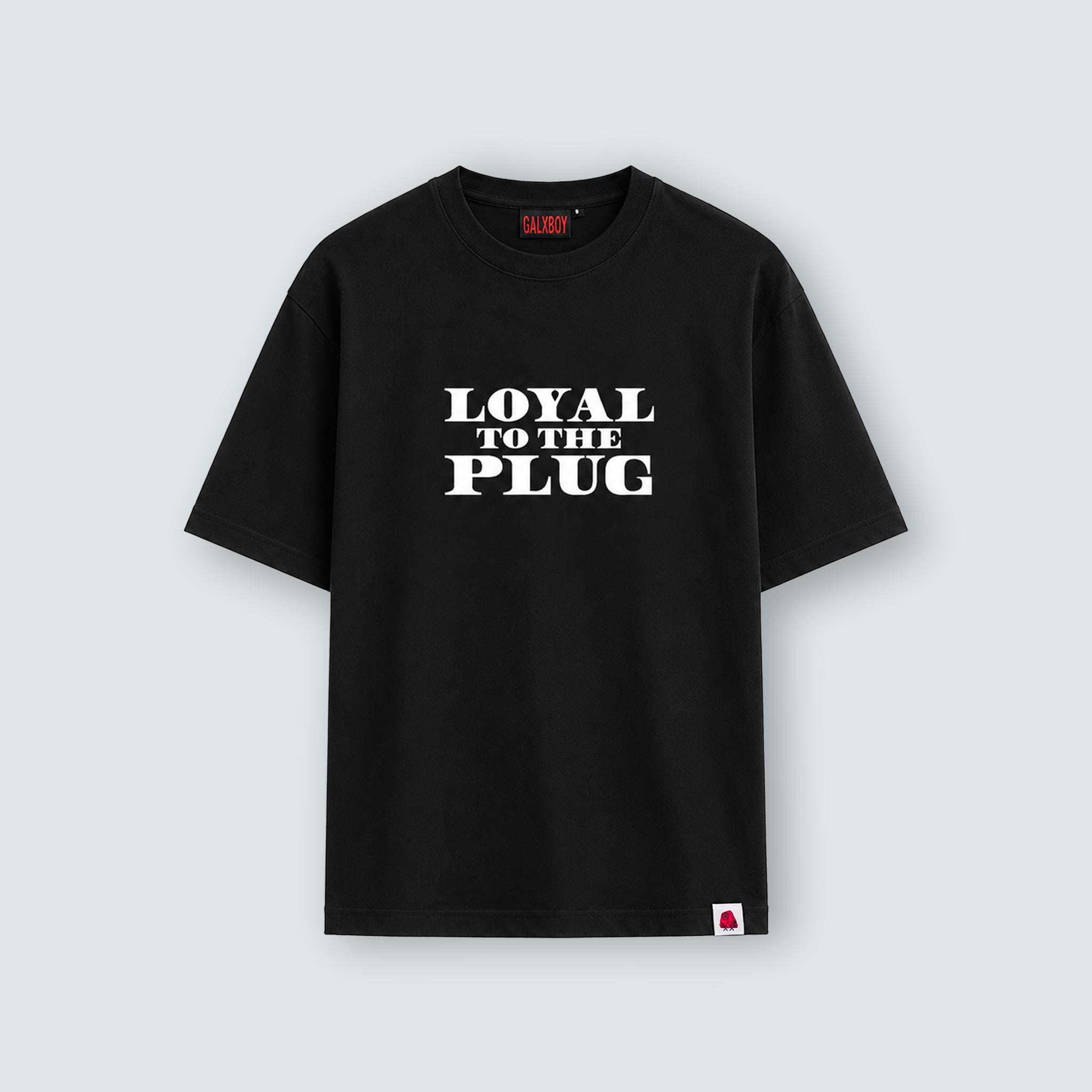 LOYAL TO THE PLUG 2.0